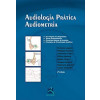 Audiologia Pratica Audiometria - 1