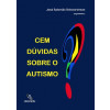 Cem dúvidas sobre o autismo - 1