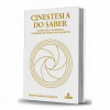 Cinestesia do Saber Radiestesia e Radiônica - 1