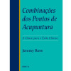 Combinações dos Pontos de Acupuntura - 1