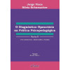 O Diagnóstico Operatório na Prática Psicopedagógica  - 1