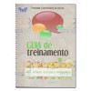 Guia de Treinamento Vol. 2 - Fala, Leitura, Escrita e Ortografia - 1