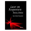 Laser em Acupuntura Teoria e Prática - 1