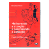 Melhorando a atenção e controlando a agitação Livro para crianças e adolescentes sobre o TDAH - 1