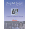 Motricidade Orofacial - Como Atuam os Especialistas  - 1