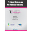 Práticas Clínicas em Motricidade Orofacial  - 1