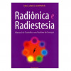 Radiônica e Radiestesia - 1