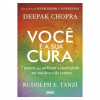 Você é a Sua Cura 7 Passos para Turbinar a Imunidade e ter Saúde a Vida Inteira - 2