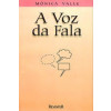 A voz da fala  - 1